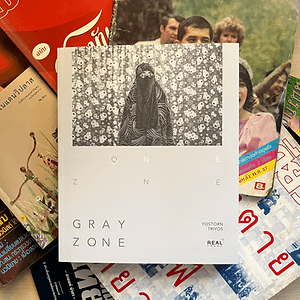 GRAY ZONE : บันทึกกาลเวลา หยาดน้ำตา และหยดเลือด